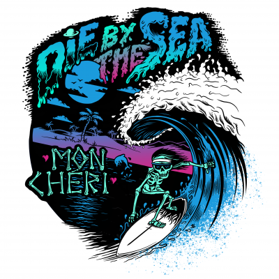 Die by the Sea, mon cheri